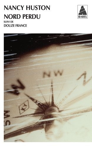 Nord perdu, suivi de Douze France
