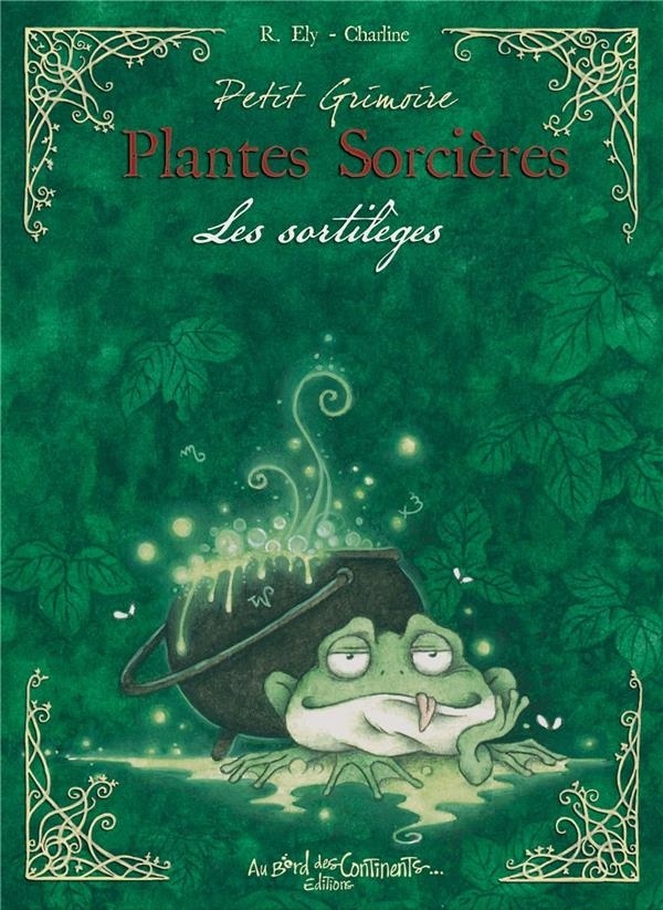 Petit Grimoire Plantes Sorcières - Les sortilèges