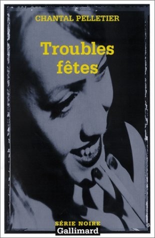 Troubles fêtes