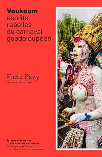 Voukoum: Esprits rebelles du carnaval guadeloupéen