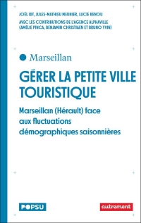 Fluctuations démographiques touristiques: Marseillan-ville versus Marseillan-plage