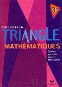 Le triangle maths troisième specimen prof.