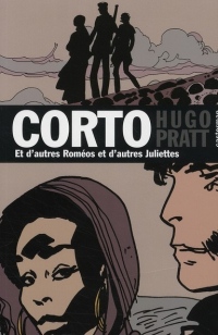 Corto, Tome 22 : Et d'autres Roméos et d'autres Juliettes