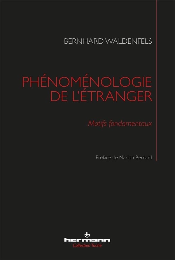 Phénoménologie de l'étranger: Motifs fondamentaux