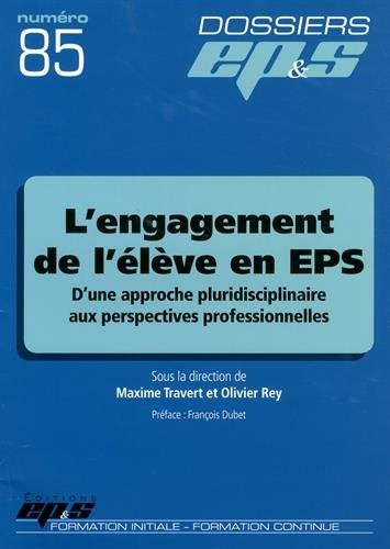 L'engagement de l'Ã©lÃ¨ve en EPS : D'une approche pluridisciplinaire aux perspectives professionnelles