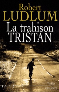 La trahison Tristan