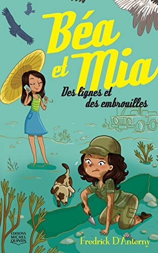 Béa et Mia - tome 2 Des lignes et des embrouilles (2)
