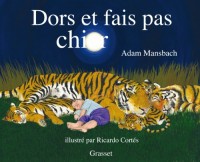 Dors et fais pas chier