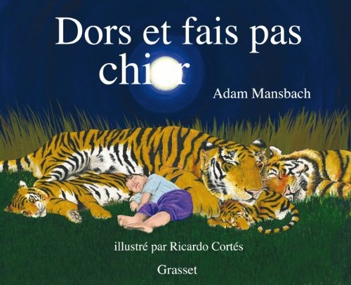 Dors et fais pas chier