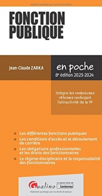 Fonction publique: Intègre les nombreuses réformes renforçant l'attractivité de la FP (2023-2024)