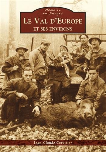 Le val d'Europe et ses environs