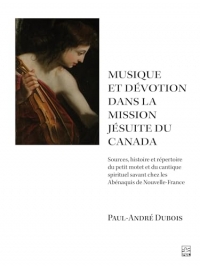 La musique religieuse dans la mission jesuite du canada