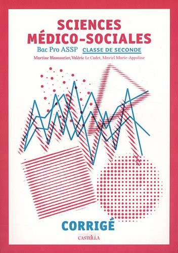 Sciences médico-sociales 2e Bac Pro : Livre du professeur corrigé