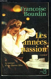 Les années passion