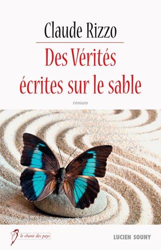 Des vérités écrites sur le sable