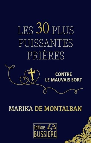 Les 30 plus puissantes prières contre le mauvais sort