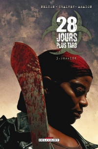 28 jours plus tard T03: Derrick