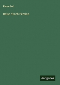 Reise durch Persien