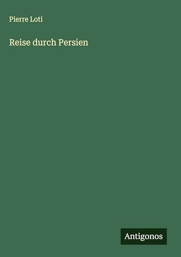 Reise durch Persien [9783563440513]