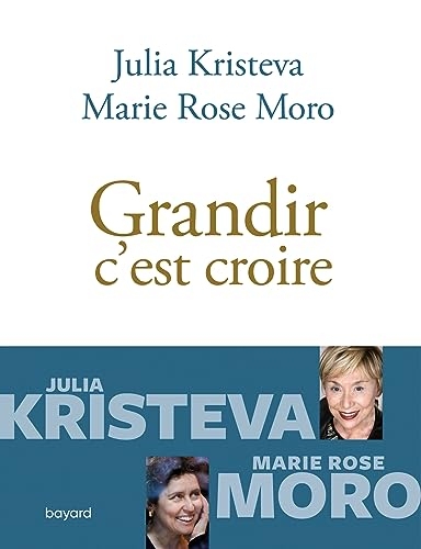 Grandir c'est croire (Psychologie et éducation)