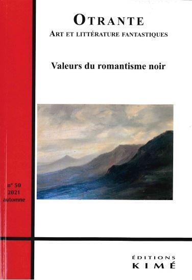 Otrante n°50: Valeurs du romantisme noir