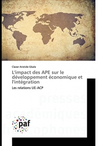 L'impact des APE sur le développement économique et l'intégration
