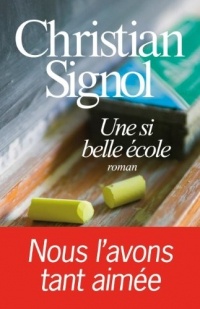 Une si belle école: Nous l'avons tant aimée