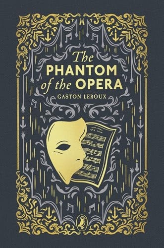The Phantom of the Opera: The beloved classic for young readers