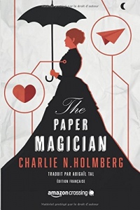 The Paper Magician - Édition française