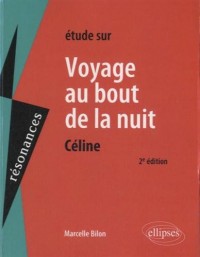 Voyage au Bout de la Nuit Céline