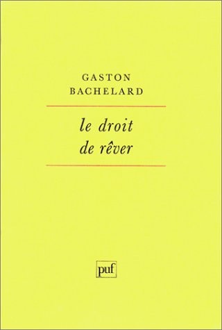 Le Droit de rêver [9782130452584]