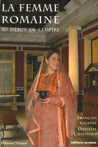 La femme romaine : Au début de l'Empire