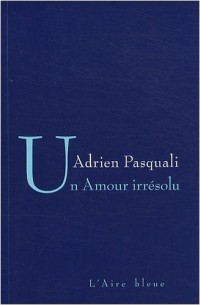 Un amour irrésolu