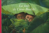 La fôret de Coeur-Bouliki