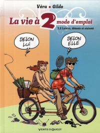 La vie à 2, mode d'emploi, Tome 2 : Loisirs, détente et oisiveté