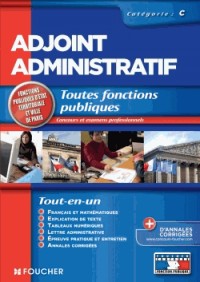 Adjoint administratif catégorie C. Toute fonctions publiques. Concours Examen professionnel