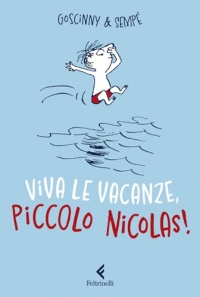 Viva le vacanze, piccolo Nicolas!