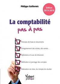 La comptabilité pas à pas - Édition 2015-2016