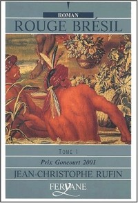 rouge brésil. tome 1