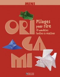 Mini-Origami Pliages pour rire