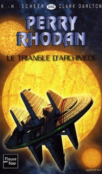 Le Triangle d'Archimède - Perry Rhodan (1)