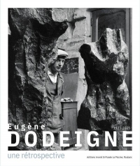 Eugène Dodeigne (1923-2015) : une rétrospective