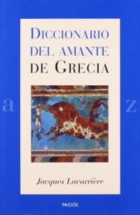 Diccionario Del Amante De Grecia/ Dictionary of the Lover of Greece