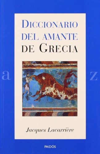 Diccionario Del Amante De Grecia/ Dictionary of the Lover of Greece