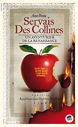 Servais des Collines - Un aventurier de la Renaissance