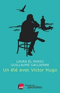 Un été avec Victor Hugo (Hors collection)