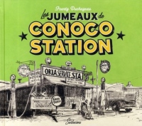 Les jumeaux de Conoco Station