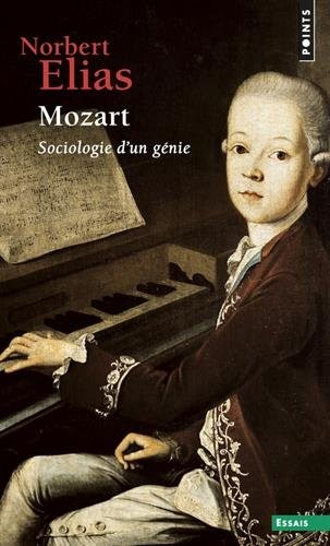 Mozart. Sociologie d'un génie