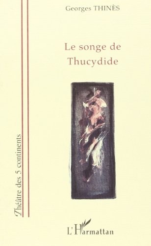 Songe de Thucydide (le)