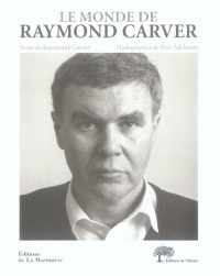 Le monde de Raymond Carver